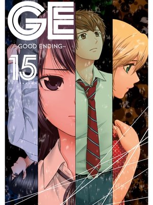 cover image of GE: Good Ending, Volume 15